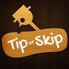 tip or skip