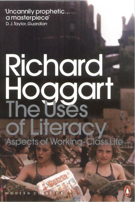 richard hoggart the uses of literacy